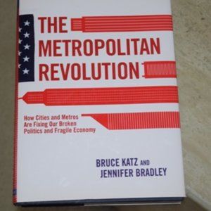 Book: "The Metropolitan Revolution" A must read for better future for our nation